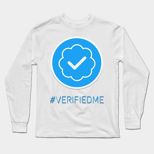 Hashtag Verified Me Long Sleeve T-Shirt by TJWDraws